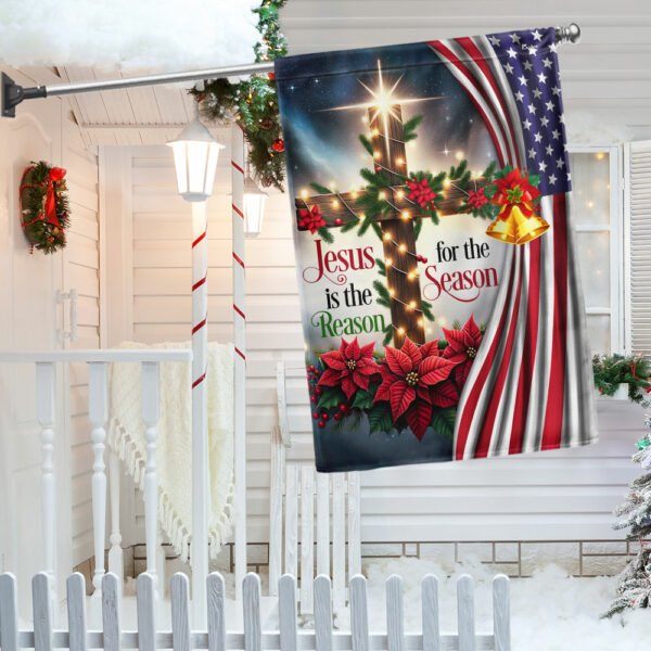 Jesus Christ Christmas Flag Jesus Is The Reason For The Season MLN2047F
